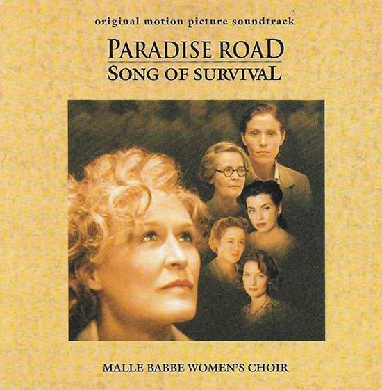 Paradise Road - Original Sound Track / Malle Choir
