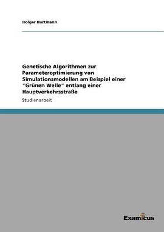Genetische Algorithmen zur Parameteroptimierung von Simulati ... - cover