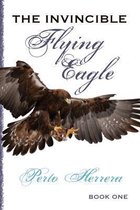 The Invincible Flying Eagle