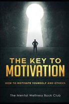 The Key To Motivation