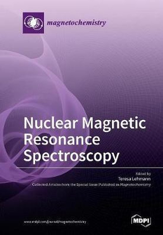 Nuclear Magnetic Resonance Spectroscopy | 9783038429937 | Boeken | bol