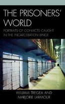 The Prisoners' World