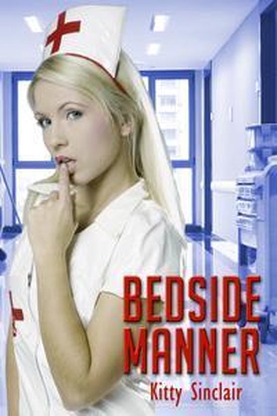 Bedside Manner (ebook), Kitty Sinclair 9781311064509 Boeken