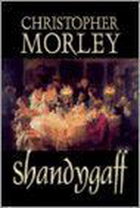Shandygaff by Christopher Morley, Fiction, Classics, Literary