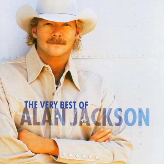 Alan Jackson draagt een cowboyhoed en een beige shirt. De tekst "THE VERY BEST OF ALAN JACKSON" staat op de afbeelding.