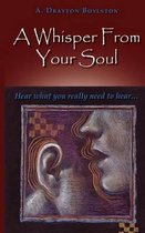 A Whisper From Your Soul