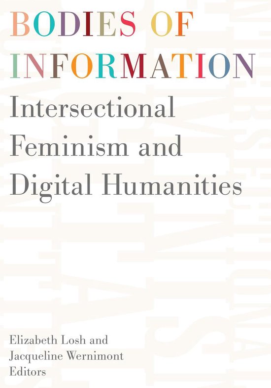 Debates in the Digital Humanities Bodies of Information (ebook