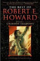 The Best of Robert E. Howard     Volume 1: Volume 1