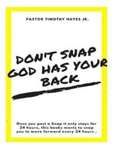 Don't Snap, God has your back