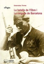 ePages 32 - La batalla de l'Ebre i La caiguda de Barcelona
