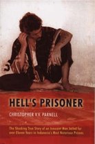 Hells Prisoner The Shocking True Story Of An Innocent Man Jailed