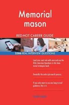 Memorial Mason Red-Hot Career Guide; 2586 Real Interview Questions