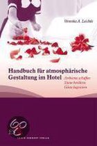 Handbuch Für Atmosphärische Gestaltung Im Hotel