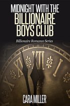 Omslag Billionaire Romance Series 12 -  Midnight with the Billionaire Boys Club