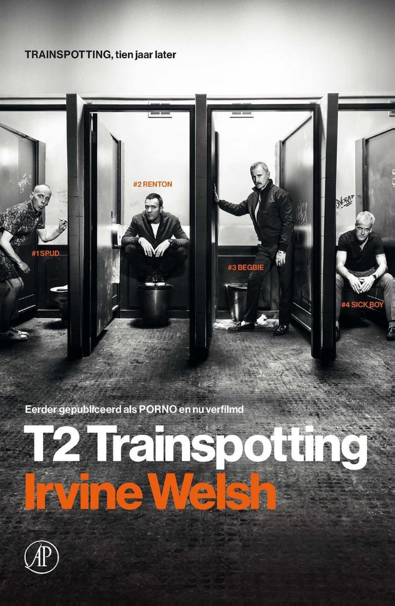 T2 Trainspotting (ebook), Irvine Welsh 9789029512046 Boeken bol afbeelding