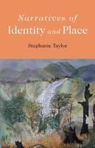 Narratives of Identity and Place