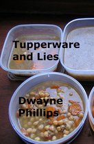 Tupperware and Lies
