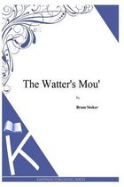 The Watter's Mou'