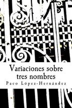 Variaciones Sobre Tres Nombres