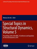 Conference Proceedings of the Society for Experimental Mechanics Series - Special Topics in Structural Dynamics, Volume 5
