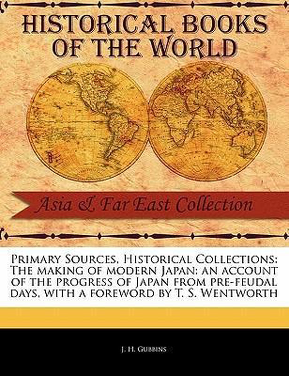 Primary Sources, Historical Collections - J H Gubbins