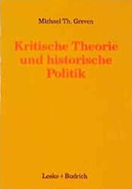 Kritische Theorie Und Historische Politik
