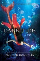 Novel 3 - Waterfire Saga, Book Three: Dark Tide