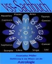 Einführung in das Wissen um die Astrologie