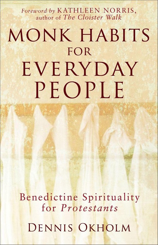 Monk Habits for Everyday People