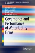 SpringerBriefs in Water Science and Technology - Governance and Performance of Water Utility Firms