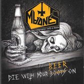 Madnes - Die With Your Beer On (MC)