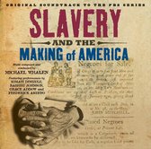 Slavery And The Making Of