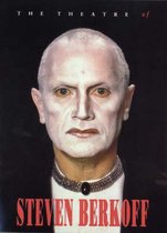 The Theatre of Steven Berkoff