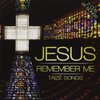 Jesus Remeber Me - Taize Songs