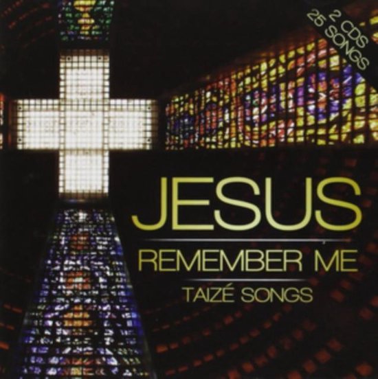 London Fox Taize Choir - Jesus Remember Me - Taize Songs (2 CD)