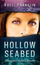 Mystery romance 1 - Hollow Seabed