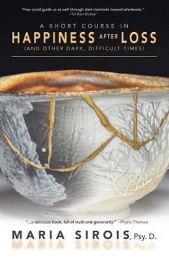 A Short Course in Happiness After Loss - cover