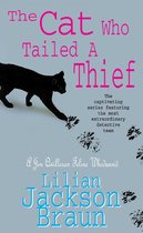 The Cat Who... Mysteries 19 - The Cat Who Tailed a Thief (The Cat Who… Mysteries, Book 19)