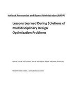 Lessons Learned During Solutions of Multidisciplinary Design Optimization Problems