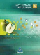 Mathematik Neue Wege 6. Arbeitsbuch. Gymnasium. Nordrhein-Westfalen, Rheinland-Pfalz