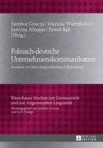 Warschauer Studien zur Germanistik und zur Angewandten Linguistik 15 - Polnisch-deutsche Unternehmenskommunikation