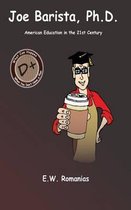 Joe Barista, Ph.D.