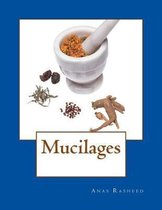 Mucilages