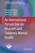Integrating Psychiatry and Primary Care - An International Perspective on Disasters and Children's Mental Health