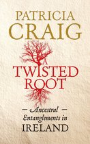 A Twisted Root: Ancestral Entanglements in Ireland