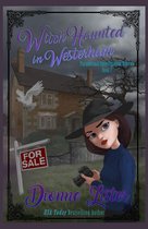 Paranormal Investigation Bureau Cosy Mystery 7 - Witch Haunted in Westerham