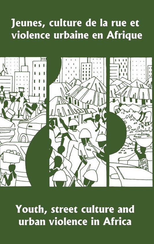 African Dynamics - Jeunes, culture de la rue et violence urbaine en ...