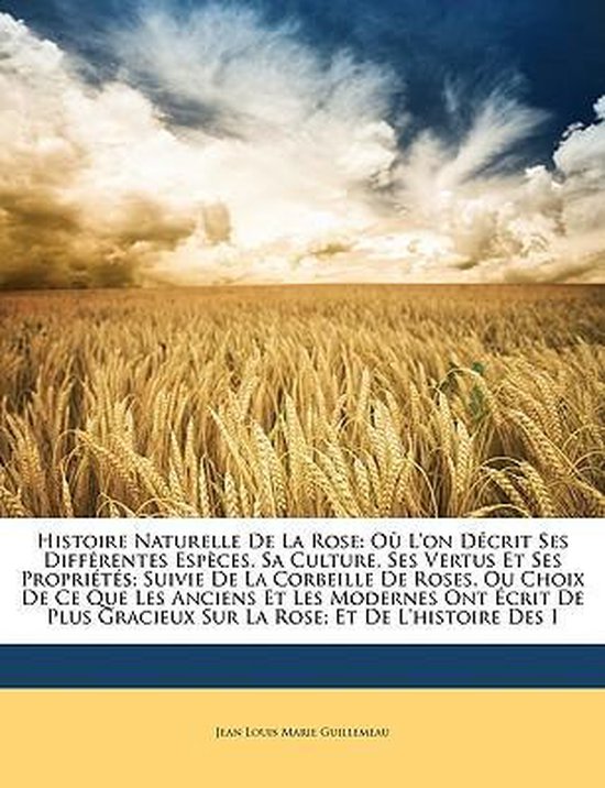 Histoire Naturelle de La Rose - cover