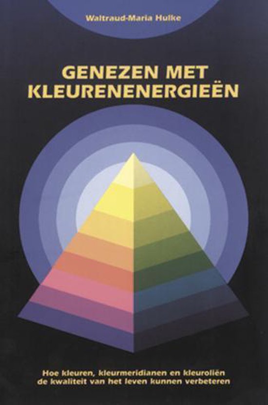 Cover van het boek 'Genezen met kleurenergieen' van Waltraud-Maria Hulke