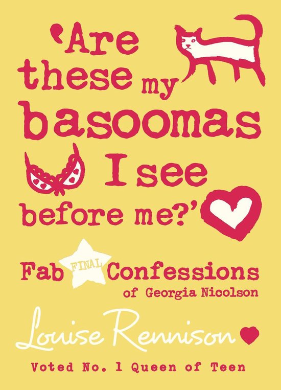 Confessions of Georgia Nicolson 10 - Are these my basoomas I ... - cover